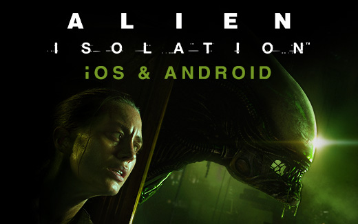 Alien : Isolation s'attaque à iOS et Android le 16 décembre.