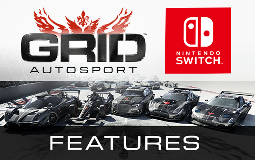 Coup de projecteur sur les fonctionnalités qui font de GRID™ Autosport pour Nintendo Switch un bolide vidéoludique