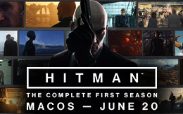 [FREIGEGEBEN] Am 20. Juni startet die komplette erste HITMAN-Saison für macOS