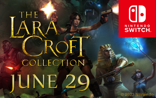 The Lara Croft Collection débarque sur Nintendo Switch le 29 juin