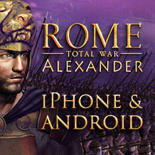 El gran juego de la historia antigua — ROME: Total War - Alexander ahora disponible para iPhone y Android