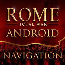 Prendre vos marques — Se familiariser avec ROME: Total War pour Android