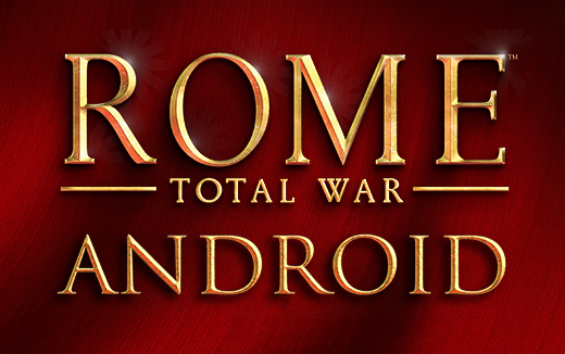 Der vollkommen Ruhm von ROME: Total War — jetzt auf Android