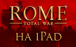 Conquer the ancient world… in Russian! Free language update for ROME: Total War and Barbarian Invasion on iPad
