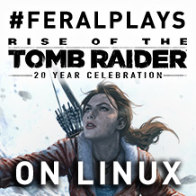 Feral vs wild — #FeralPlays Rise of the Tomb Raider on Linux