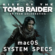 Especificações de macOS para Rise of the Tomb Raider desvendados!
