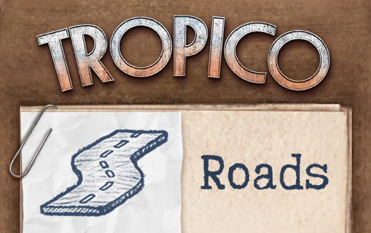 All roads lead to… Tropico! — Easy road placement for iPad