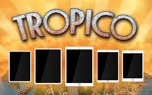 Extra! Extra! Read all about it! El Presidente unveils supported devices for Tropico for iPad