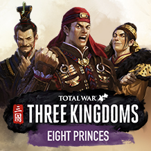 DLC-пакет Total War: THREE KINGDOMS - Eight Princes восходит на macOS и Linux