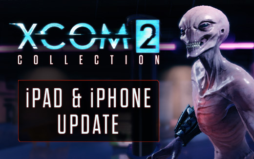 新补丁针对 iOS 端《XCOM 2 Collection》进行优化