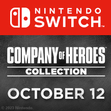 Le jour J approche ! Company of Heroes Collection arrive sur Nintendo Switch le 12 octobre ! Précommandez aujourd'hui !