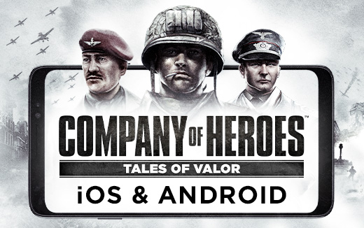 《Company of Heroes: Tales of Valor》现已降临 iOS 与 Android