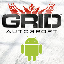 Retard en raison de travaux d'ingénierie — GRID Autosport sortira désormais sur Android au cours du premier semestre 2018