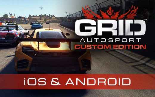 GRID Autosport Custom Edition désormais disponible sur iOS et Android
