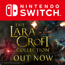The Lara Croft Collection ab sofort für Nintendo Switch erhältlich!