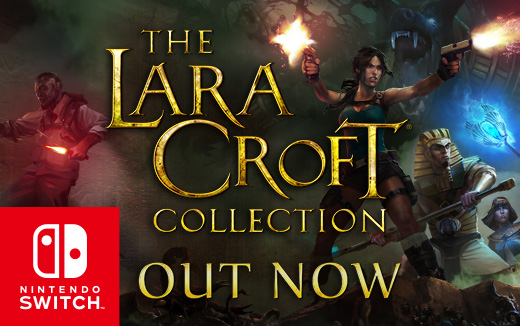 The Lara Croft Collection is out now for Nintendo Switch!