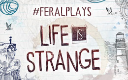 We change our minds live on Twitch: #FeralPlays Life Is Strange for Mac