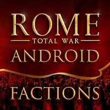 19 playable factions in ROME: Total War for Android