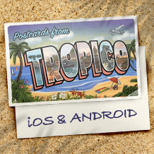 Si seulement vous étiez là... — Cartes postales de Tropico apporte sept nouveaux défis à Tropico pour iOS et Android
