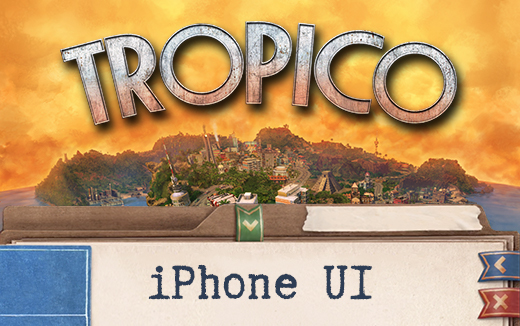 Garder le contrôle — L'interface utilisateur de Tropico pour iPhone